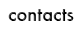 contacts